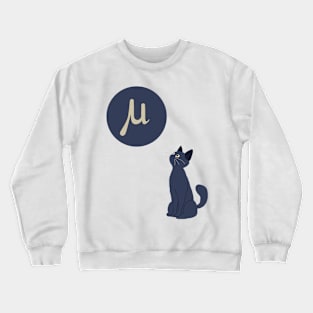 Cat of a physicist funny science joke Crewneck Sweatshirt